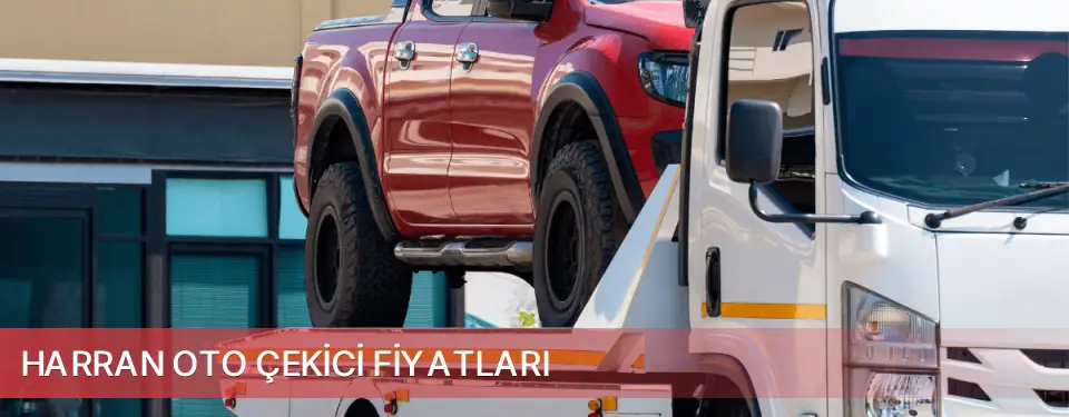 Harran İlçemi Oto Çekici Fiyatları